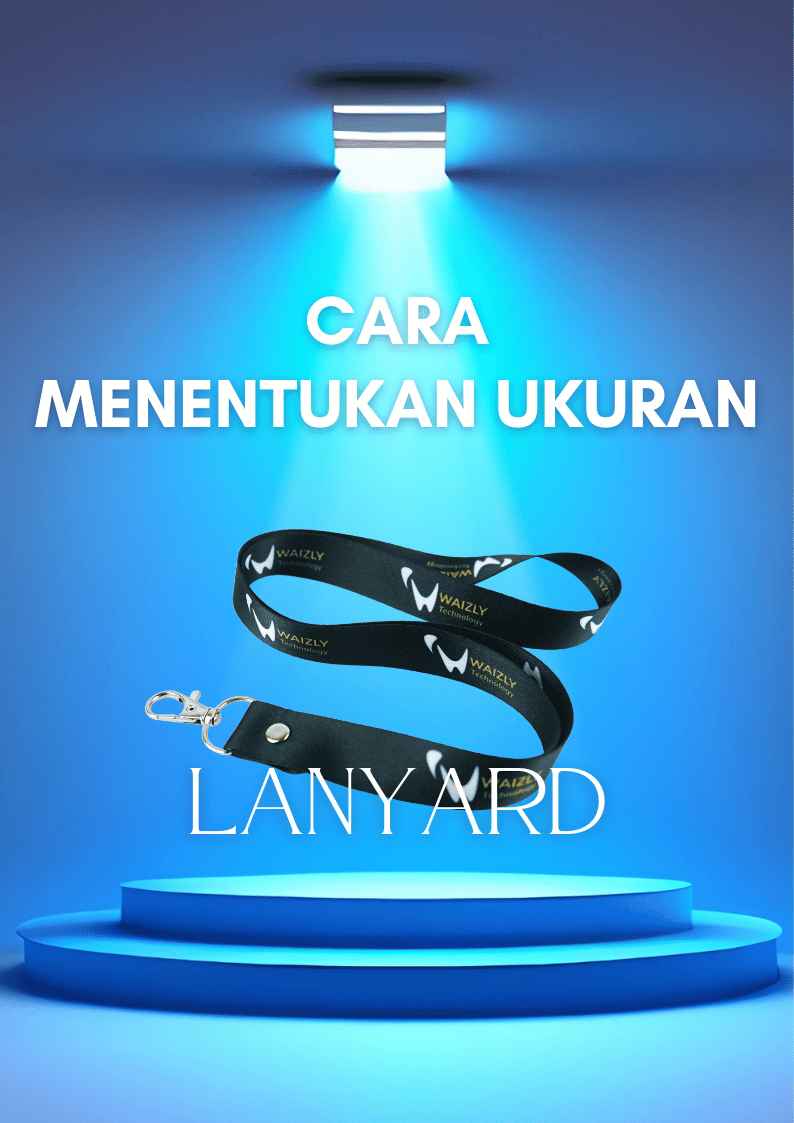 Cara Menentukan Ukuran Lanyard Sesuai Standar yang Benar